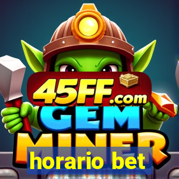 horario bet